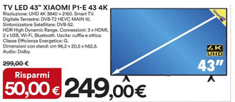 Ipercoop TV LED 43" XIAOMI P1-E 43 4K offerta