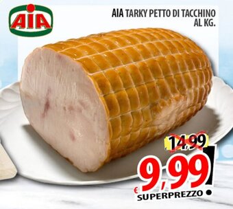 Il Genio Supermercato AIA TARKY PETTO DI TACCHINO offerta