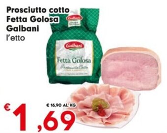 Despar Prosciutto cotto Fetta Golosa Galbani offerta