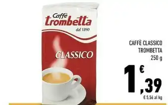 Conad Trombetta Caffe Classico offerta