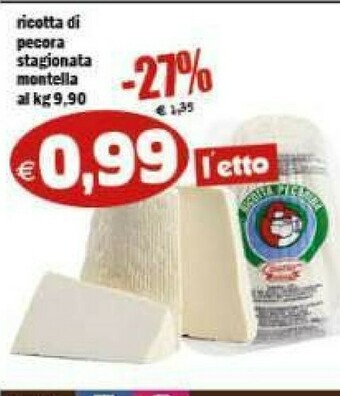Gros Montella Ricotta offerta