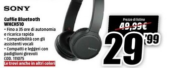 MediaWorld Sony Cuffie Bluetooth Whch510 offerta