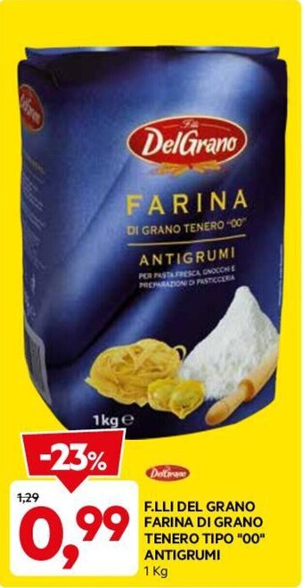 DPiù F.LLI DEL GRANO FARINA DI GRANO TENERO TIPO "00" ANTIGRUMI 1 Kg offerta