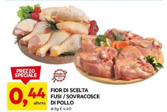 DPiù FIOR DI SCELTA FUSI/SOVRACOSCE DI POLLO offerta