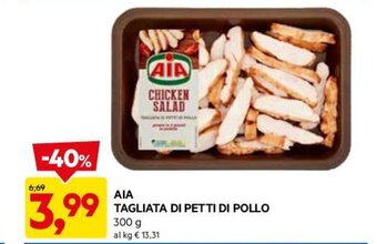 DPiù AIA TAGLIATA DI PETTI DI POLLO 300 g offerta
