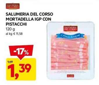 DPiù SALUMERIA DEL CORSO MORTADELLA IGP CON PISTACCHI 120 g offerta