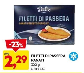 DPiù FILETTI DI PASSERA PANATI 300 g offerta