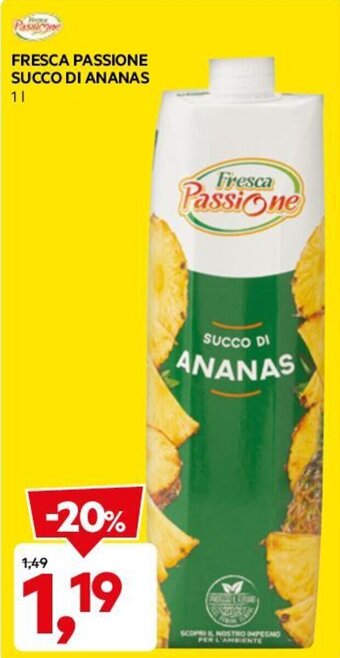 DPiù FRESCA PASSIONE SUCCO DI ANANAS 1 l offerta