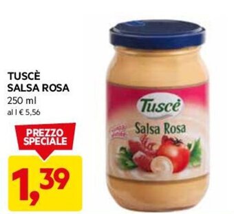 DPiù TUSCÈ SALSA ROSA 250 ml offerta