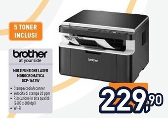 Unieuro Brother multifunzione laser monocromatica dcp-1612w offerta