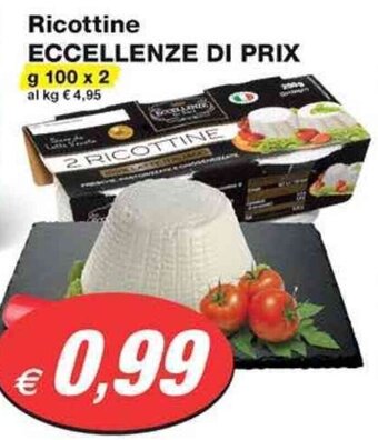 Prix Quality Ricottine ECCELLENZE DI PRIX g 100 x 2 offerta