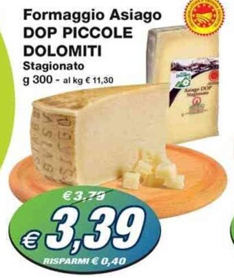 Prix Quality Formaggio Asiago DOP PICCOLE DOLOMITI Stagionato g 300 offerta