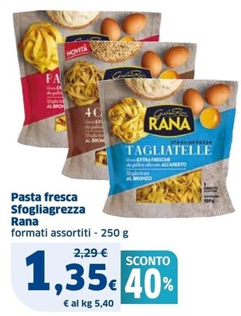 Ok Sigma Giovanni rana pasta fresca sfogliagrezza offerta