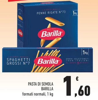 Conad PASTA DI SEMOLA BARILLA formati normali, 1 kg offerta