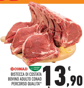 Conad BISTECCA DI COSTATA BOVINO ADULTO CONAD PERCORSO QUALITA offerta