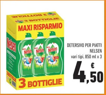 Conad DETERSIVO PER PIATTI NELSEN vari tipi, 850 ml x 3 offerta