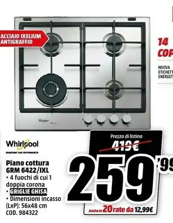 MediaWorld Whirlpool GMR6422/IXL Piano Cottura offerta