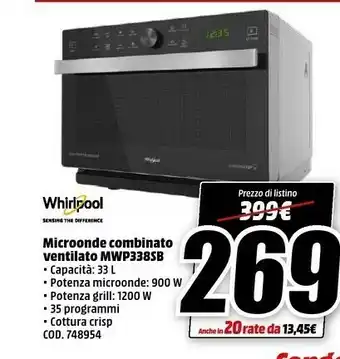 MediaWorld Whirlpool MWP 338 SB Superficie Piana Microonde Combinato 33 L 900 W Nero, Argento offerta