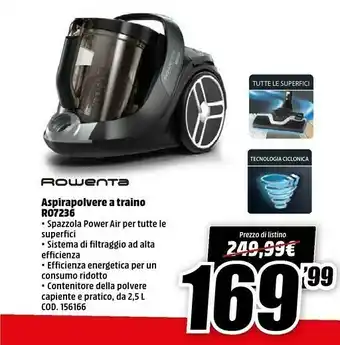 MediaWorld Rowenta RO7282EA Aspirapolvere A Traino 2,5 L A Cilindro Secco Senza Sacchetto offerta