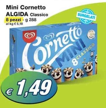Prix Quality Mini Cornetto ALGIDA Classico 8 pezzi - g 288 offerta