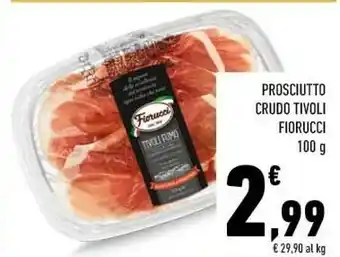 Conad Superstore Fiorucci Prosciutto Crudo Amarsi D+ 100 G(ml) offerta