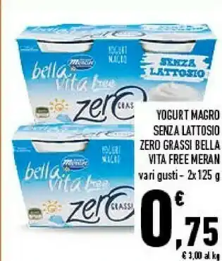 Conad Meran - Yogurt Magro Bella Vita Free Zero Grassi Caffè 250 G(ml) offerta