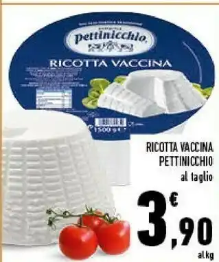 Conad Superstore Pettinicchio Ricotta Vaccina offerta