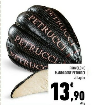 Conad Petrucci Provolone Mandarone offerta