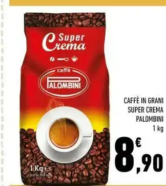 Conad Palombini Caffe In Grani Super Crema offerta