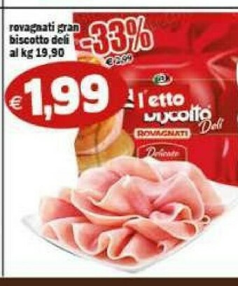 Il Castoro Supermercati Rovagnati Prosciutto cotto offerta