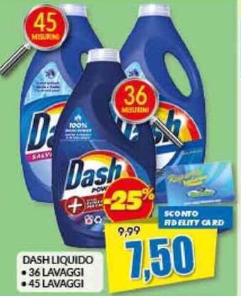 Risparmio Casa DASH LIQUIDO • 36 LAVAGGI • 45 LAVAGGI offerta