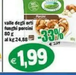 Il Castoro Supermercati Vallè Funghi offerta