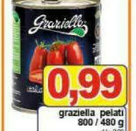 Gros Graziella Pomodori pelati offerta
