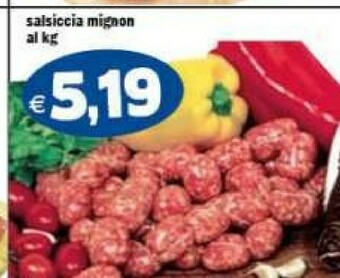 Gros Salsicce offerta