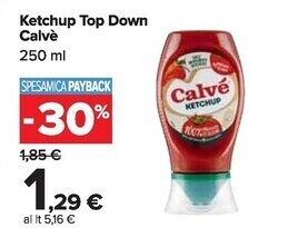 Carrefour Market Calvè ketchup top down offerta