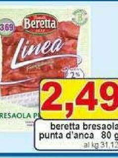 Gros Beretta Bresaola offerta