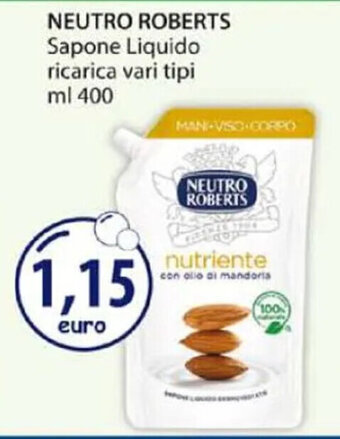 Acqua & Sapone NEUTRO ROBERTS Sapone Liquido ricarica vari tipi ml 400 offerta