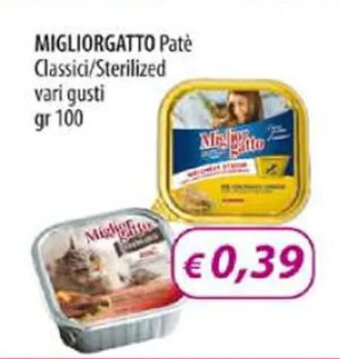 Acqua & Sapone MIGLIORGATTO Patè Classici/Sterilized vari gusti gr 100 offerta