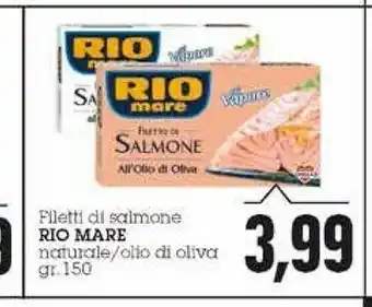 Emi Supermercati Rio Mare Filetti di salmone offerta