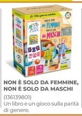 Non e solo da femmine, non e solo da maschi