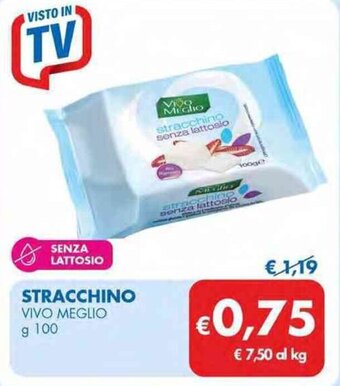 MD Discount STRACCHINO VIVO MEGLIO g 100 offerta