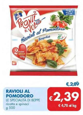 MD Discount RAVIOLI AL POMODORO LE SPECIALITÀ DI BEPPE ricotta e spinaci g 500 offerta