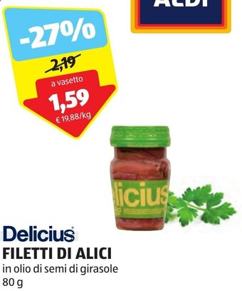 ALDI Delicius FILETTI DI ALICI in olio di semi di girasole 80 g offerta