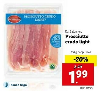 Lidl Dal salumiere Prosciutto Crudo Light offerta