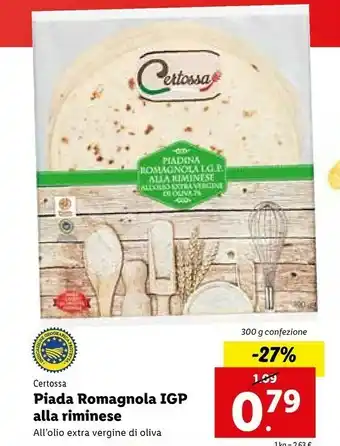 Lidl Certossa Piadina Romagnola IGP Alla Riminese All'Olio Extra Vergine Di Oliva 7% 300 G(ml) offerta