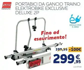 Norauto Fabbri Portabici Da Gancio Traino Eletrobike Exclusive Deluxe 2P offerta