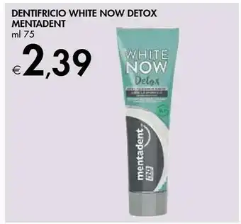 Bennet Mentadent Dentifricio White Now Detox offerta