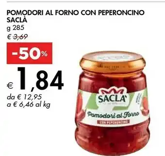 Bennet Saclà Pomodori Al Forno Deliziosi Con Olive 285 G(ml) offerta