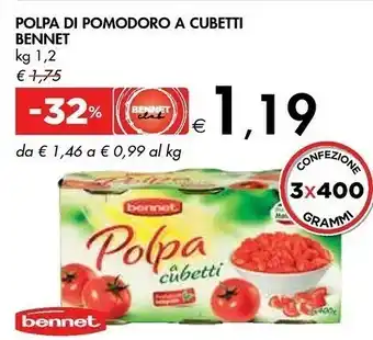 Bennet Polpa Di Pomodoro A Cubetti offerta