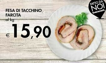 Bennet Fesa Di Tacchino Farcita offerta